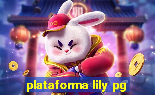 plataforma lily pg